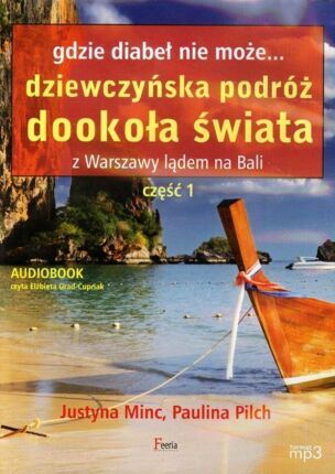 MINC JUSTYNA, PILCH PAULINA - GDZIE DIABEŁ NIE MOŻE... 