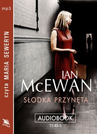 McEWAN IAN - SŁODKA PRZYNĘTA