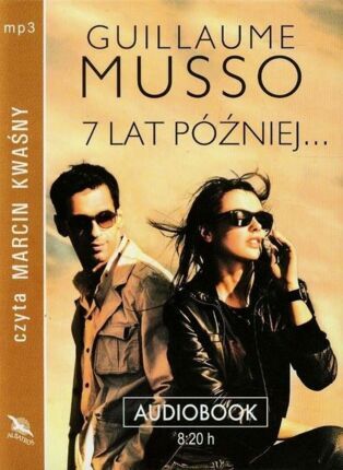 MUSSO GUILLAUME - 7 LAT PÓŹNIEJ...