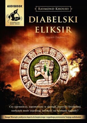 KHOURY RAYMOND - SEAN REILLY I TESS CHAYKIN 3. DIABELSKI ELIKSIR