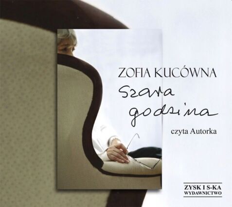 KUCÓWNA ZOFIA - SZARA GODZINA