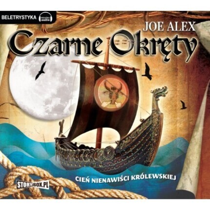 ALEX JOE - CZARNE OKRĘTY 2. CIEŃ NIENAWIŚCI KRÓLEWSKIEJ