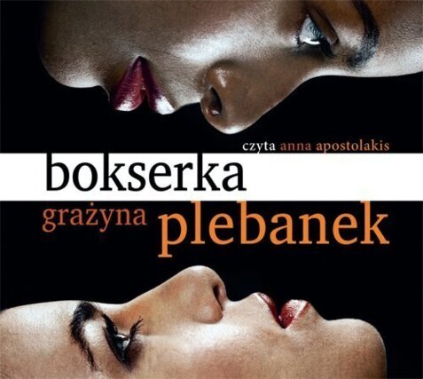 PLEBANEK GRAŻYNA - BOKSERKA