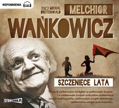 WAŃKOWICZ MELCHIOR - SZCZENIĘCE LATA