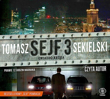 SEKIELSKI TOMASZ - SEJF 3. GNIAZDO KRUKA