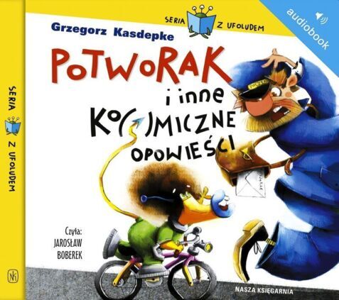 KASDEPKE GRZEGORZ - POTWORAK I INNE KO(S)MICZNE OPOWIEŚCI
