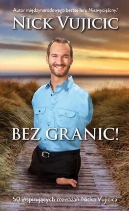 VUJICIC NICK - BEZ GRANIC!