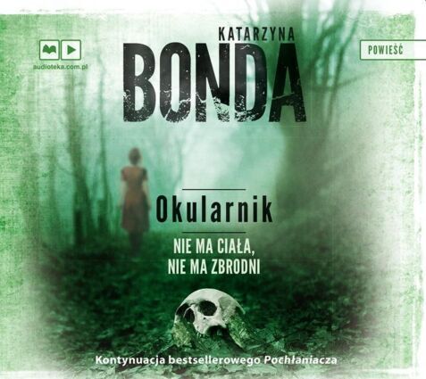 BONDA KATARZYNA - CZTERY ŻYWIOŁY SASZY ZAŁUSKIEJ 2. OKULARNIK