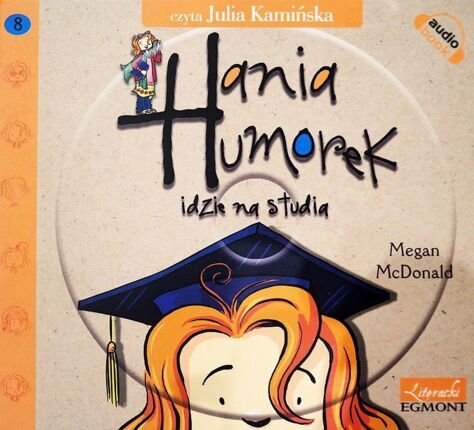 McDONALD MEGAN - HANIA HUMOREK 8. HANIA HUMOREK IDZIE NA STUDIA