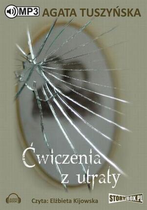 TUSZYŃSKA AGATA - ĆWICZENIA Z UTRATY
