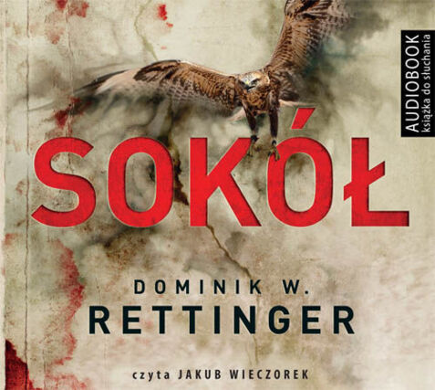 RETTINGER DOMINIK W. - SOKÓŁ