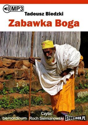 BIEDZKI TADEUSZ - ZABAWKA BOGA