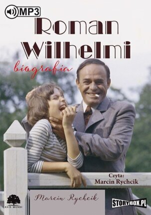 RYCHCIK MARCIN - ROMAN WILHELMI. BIOGRAFIA