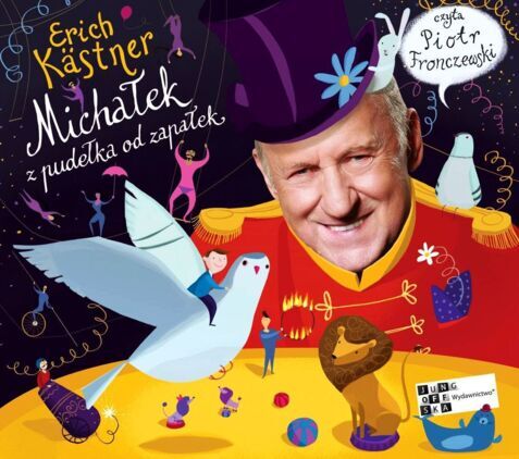 KASTNER ERICH - MICHAŁEK Z PUDEŁKA OD ZAPAŁEK