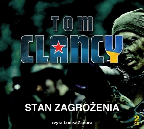 CLANCY TOM - JACK RYAN 6. STAN ZAGROŻENIA