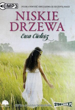 CIELESZ EWA - NISKIE DRZEWA