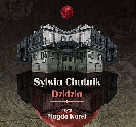 CHUTNIK SYLWIA - DZIDZIA