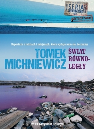 MICHNIEWICZ TOMEK - ŚWIAT RÓWNOLEGŁY