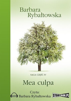 RYBAŁTOWSKA BARBARA – BEZ POŻEGNANIA. SAGA 4. MEA CULPA