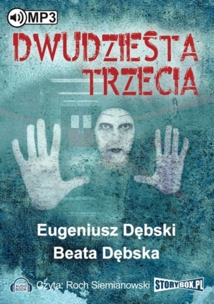 DĘBSKI EUGENIUSZ, DĘBSKA BEATA - DWUDZIESTA TRZECIA