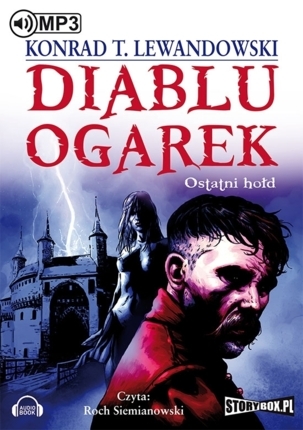 LEWANDOWSKI KONRAD T. – DIABŁU OGAREK 3. OSTATNI HOŁD
