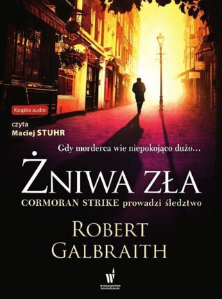 GALBRAITH ROBERT - CORMORAN STRIKE 3. ŻNIWA ZŁA