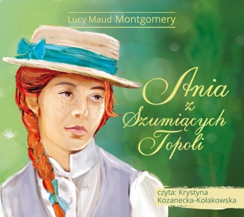 MONTGOMERY LUCY MAUD - ANIA Z ZIELONEGO WZGÓRZA 4. ANIA Z SZUMIĄCYCH TOPOLI