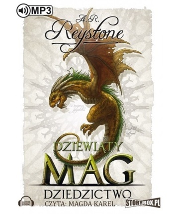 REYSTONE A. R. - DZIEWIĄTY MAG 3. DZIEDZICTWO