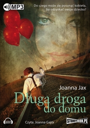 JAX JOANNA - DŁUGA DROGA DO DOMU