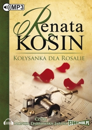 KOSIN RENATA - TAJEMNICE LUIZY BEIN 2. KOŁYSANKA DLA ROSALIE