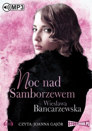 BANCARZEWSKA WIESŁAWA - ANNA DUSZKOWSKA 3. NOC NAD SAMBORZEWEM