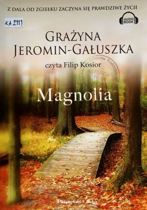 JEROMIN-GAŁUSZKA GRAŻYNA - MAGNOLIA