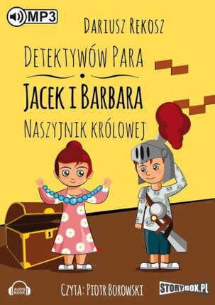 REKOSZ DARIUSZ – DETEKTYWÓW PARA JACEK I BARBARA. NASZYJNIK KRÓLOWEJ