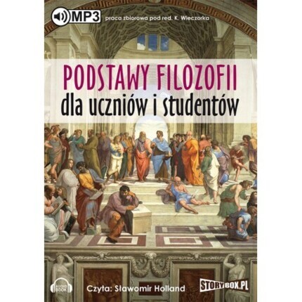 WIECZOREK KRZYSZTOF - PODSTAWY FILOZOFII DLA UCZNIÓW I STUDENTÓW