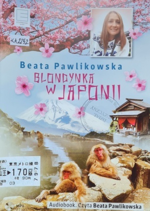 PAWLIKOWSKA BEATA - BLONDYNKA W JAPONII