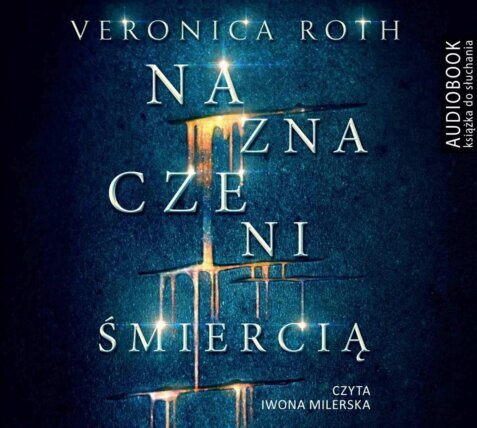 ROTH VERONICA - CARVE THE MARK 1. NAZNACZENI ŚMIERCIĄ