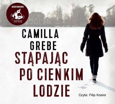 GREBE CAMILLA - STĄPAJĄC PO CIENKIM LODZIE