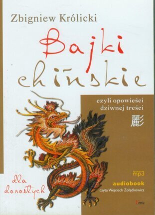 KRÓLICKI ZBIGNIEW - BAJKI CHIŃSKIE