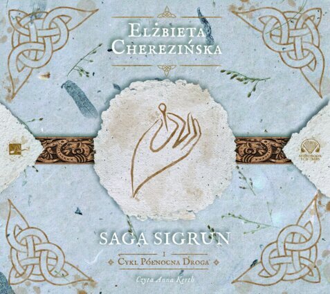 CHEREZIŃSKA ELŻBIETA - PÓŁNOCNA DROGA 1. SAGA SIGRUN