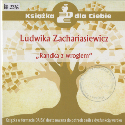 ZACHARIASIEWICZ LUDWIKA - RANDKA Z WROGIEM