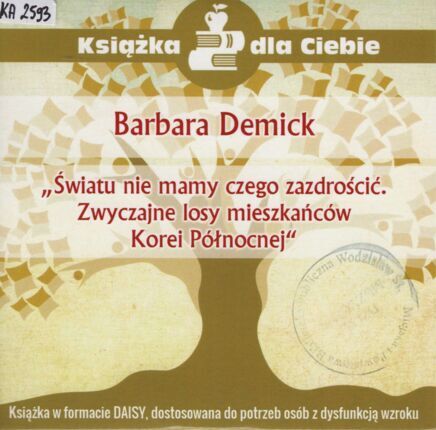 DEMICK BARBARA - ŚWIATU NIE MAMY CZEGO ZAZDROŚCIĆ.