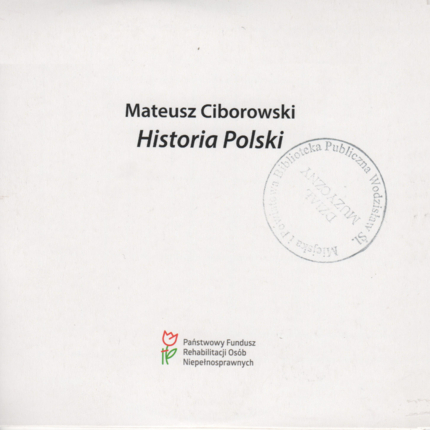 CIBOROWSKI MATEUSZ - HISTORIA POLSKI