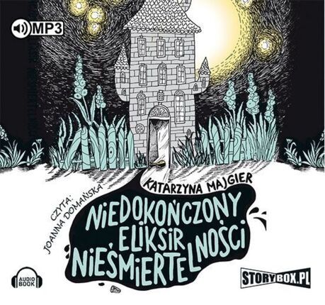 MAJGIER KATARZYNA - NIEDOKOŃCZONY ELIKSIR NIEŚMIERTELNOŚCI