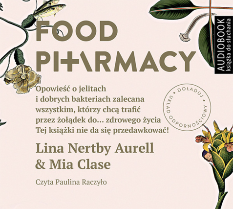 AURELL LINA NERTBY, CLASE MIA - FOOD PHARMACY