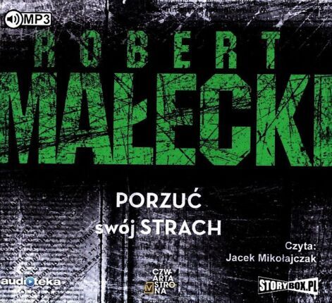 MAŁECKI ROBERT – MAREK BENER 2. PORZUĆ SWÓJ STRACH
