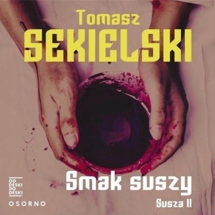 SEKIELSKI TOMASZ - SUSZA 2. SMAK SUSZY