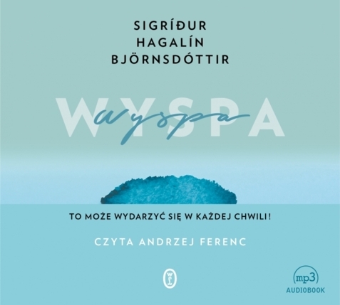 SIGRIDUR HAGALIN BJORNSDOTTIR - WYSPA