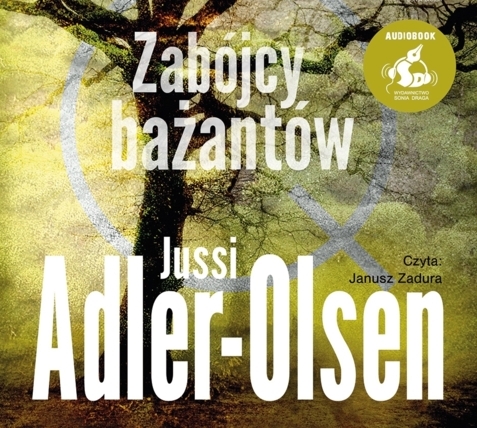 ADLER-OLSEN JUSSI – DEPARTAMENT Q 2. ZABÓJCY BAŻANTÓW