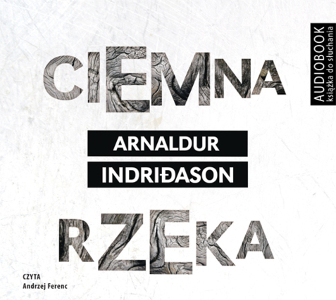ARNALDUR INDRIDASON - ERLENDUR SVEINSSON 9. CIEMNA RZEKA