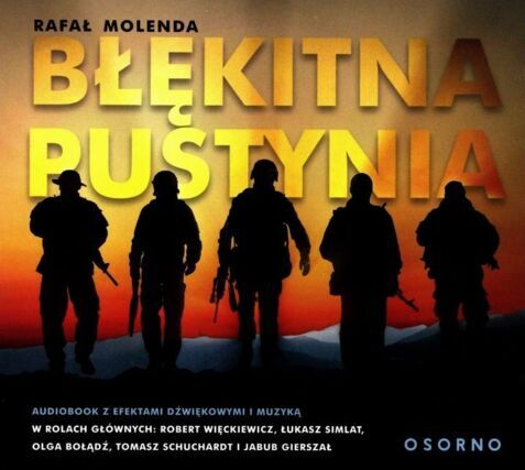 MOLENDA RAFAŁ - BŁĘKITNA PUSTYNIA